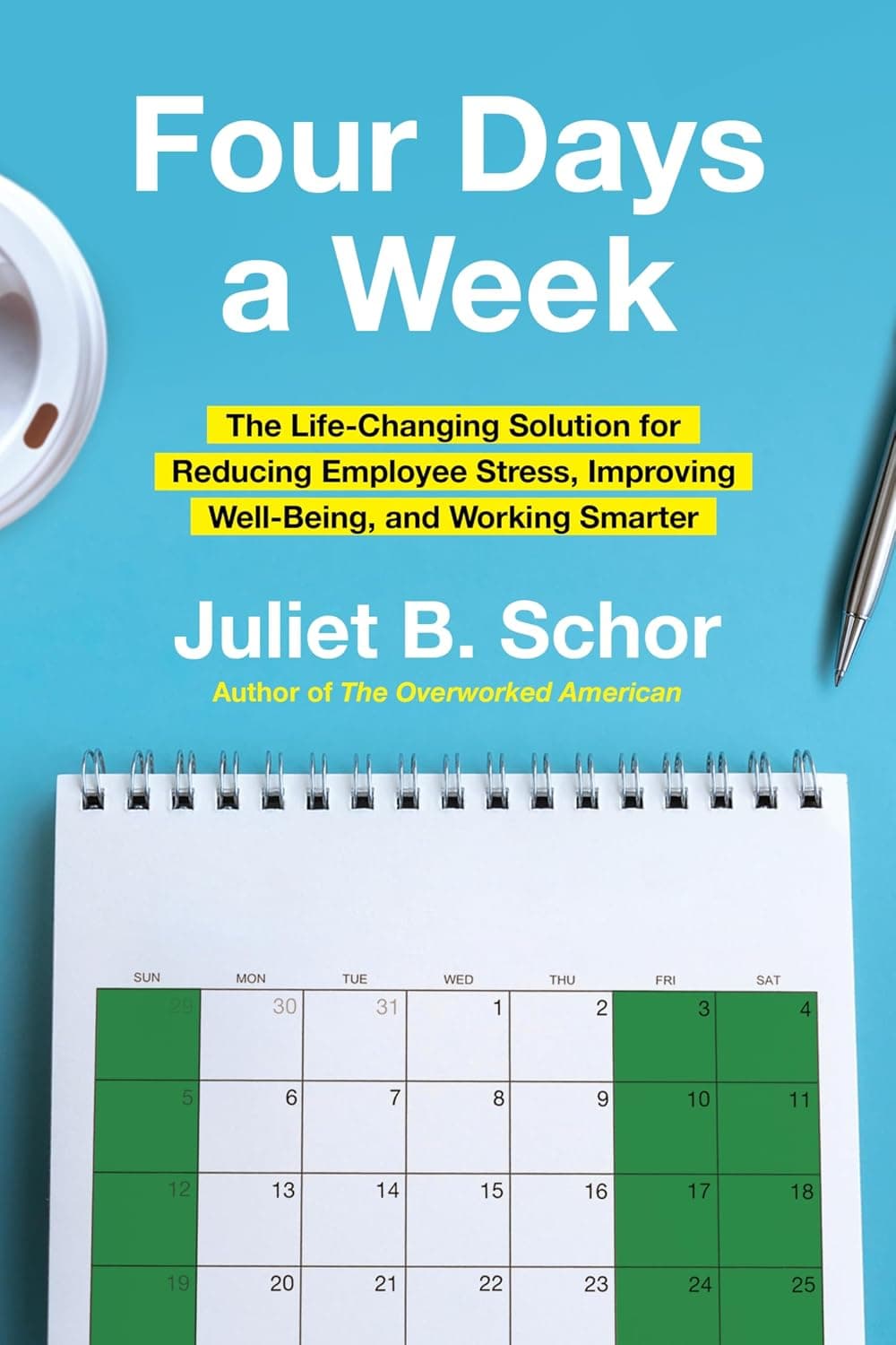 Capa do livro “Four Days a Week”, de Juliet B. Schor (Harper Business, 2025)